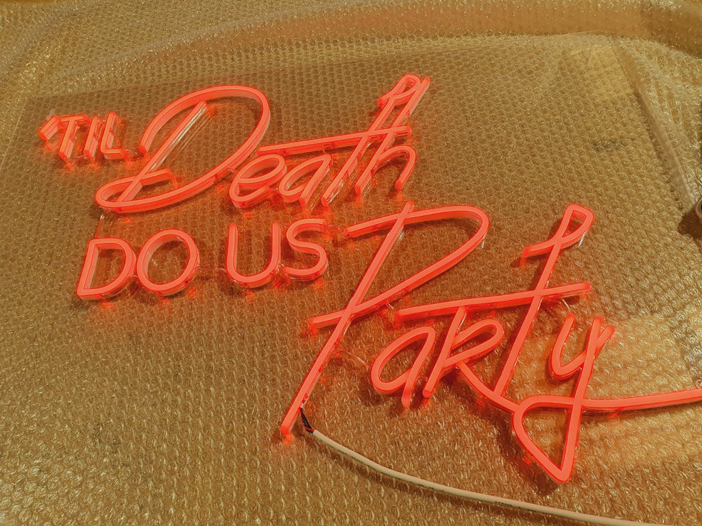 Til Death Do Us Party Neon Sign